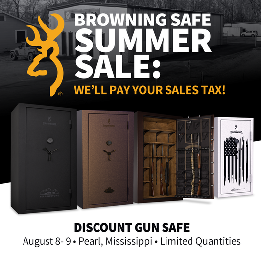 Browning Safe Summer Sale at Discount Gun Safe | Pearl, MS